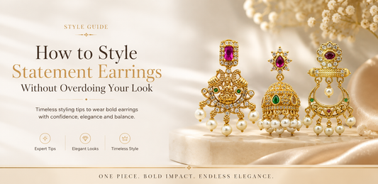 How to Style Statement Earrings Without Overdoing Your Look